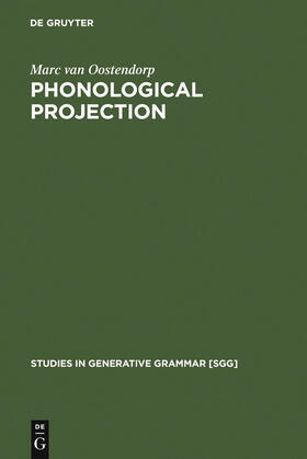 Oostendorp |  Phonological Projection | Buch |  Sack Fachmedien