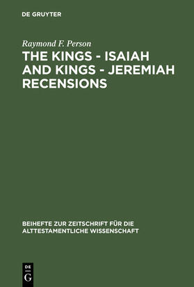 Person |  The Kings ¿ Isaiah and Kings ¿ Jeremiah Recensions | Buch |  Sack Fachmedien