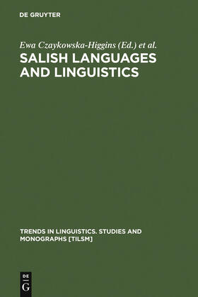 Kinkade / Czaykowska-Higgins |  Salish Languages and Linguistics | Buch |  Sack Fachmedien