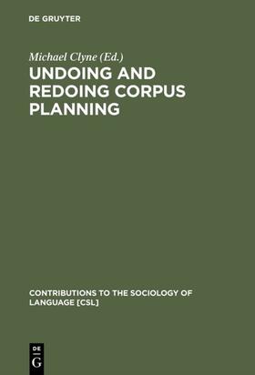 Clyne |  Undoing and Redoing Corpus Planning | Buch |  Sack Fachmedien