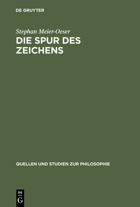 Meier-Oeser |  Die Spur des Zeichens | Buch |  Sack Fachmedien