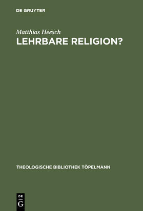 Heesch |  Lehrbare Religion? | Buch |  Sack Fachmedien
