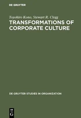 Clegg / Kono | Transformations of Corporate Culture | Buch | 978-3-11-015588-4 | sack.de