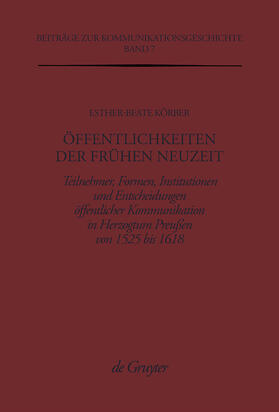 Körber | Öffentlichkeiten der Frühen Neuzeit | Buch | 978-3-11-015600-3 | sack.de