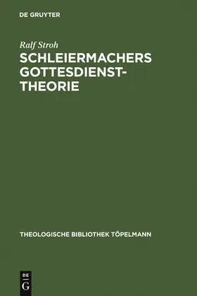 Stroh |  Schleiermachers Gottesdiensttheorie | Buch |  Sack Fachmedien