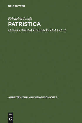 Loofs / Ulrich / Brennecke |  Patristica | Buch |  Sack Fachmedien