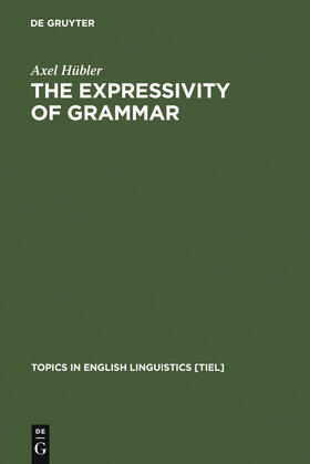 Hübler |  The Expressivity of Grammar | Buch |  Sack Fachmedien