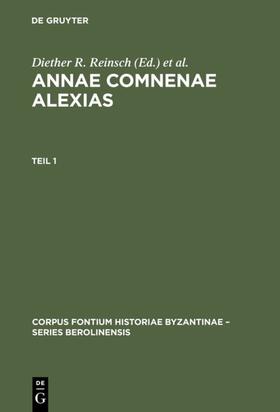 Reinsch / Kambylis |  Annae Comnenae Alexias | Buch |  Sack Fachmedien