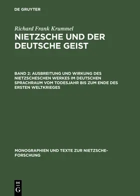 Krummel |  Ausbreitung und Wirkung des Nietzscheschen Werkes im deutschen Sprachraum vom Todesjahr bis zum Ende des Ersten Weltkrieges | Buch |  Sack Fachmedien