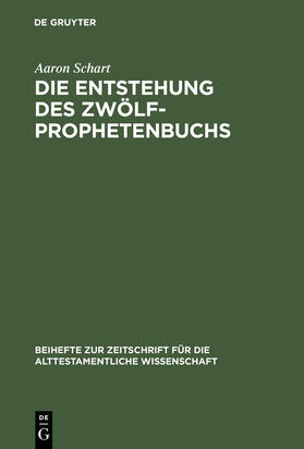 Schart |  Die Entstehung des Zwölfprophetenbuchs | Buch |  Sack Fachmedien