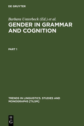 Unterbeck / Saari / Rissanen |  Gender in Grammar and Cognition | Buch |  Sack Fachmedien