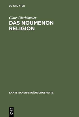 Dierksmeier |  Das Noumenon Religion | Buch |  Sack Fachmedien