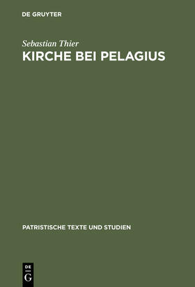 Thier |  Kirche bei Pelagius | Buch |  Sack Fachmedien