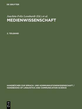 Leonhardt / Straßner / Ludwig |  Medienwissenschaft. 2. Teilband | Buch |  Sack Fachmedien