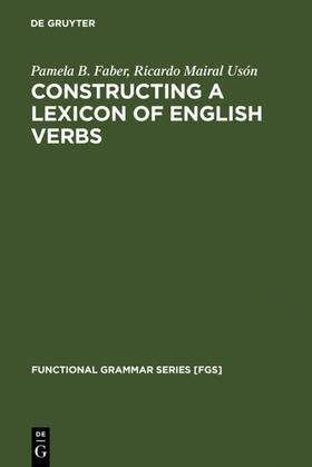 Mairal Usón / Faber |  Constructing a Lexicon of English Verbs | Buch |  Sack Fachmedien