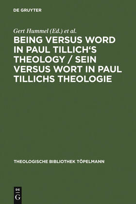 Lax / Hummel |  Being Versus Word in Paul Tillich's Theology / Sein versus Wort in Paul Tillichs Theologie | Buch |  Sack Fachmedien