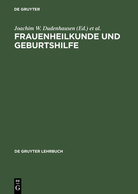 Dudenhausen / Bastert / Schneider |  Frauenheilkunde und Geburtshilfe | Buch |  Sack Fachmedien