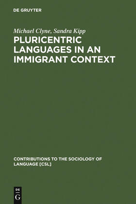 Kipp / Clyne |  Pluricentric Languages in an Immigrant Context | Buch |  Sack Fachmedien