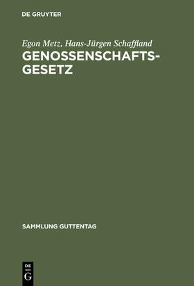 Schaffland / Metz |  Genossenschaftsgesetz | Buch |  Sack Fachmedien