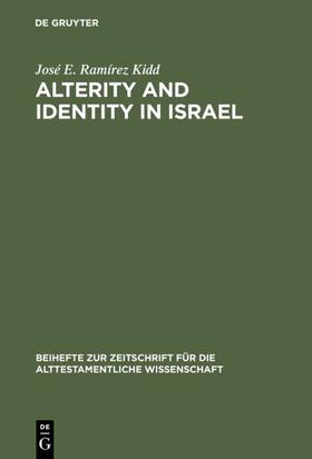 Ramírez Kidd |  Alterity and Identity in Israel | Buch |  Sack Fachmedien