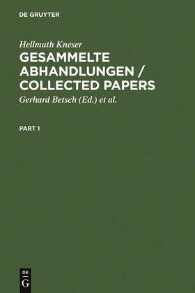 Kneser / Hofmann / Betsch |  Gesammelte Abhandlungen / Collected Papers | Buch |  Sack Fachmedien