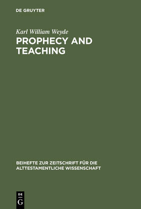 Weyde |  Prophecy and Teaching | Buch |  Sack Fachmedien