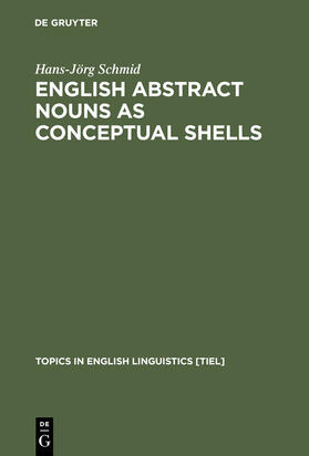 Schmid |  English Abstract Nouns as Conceptual Shells | Buch |  Sack Fachmedien