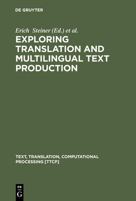 Yallop / Steiner |  Exploring Translation and Multilingual Text Production | Buch |  Sack Fachmedien