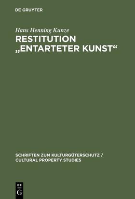 Kunze |  Restitution "Entarteter Kunst" | Buch |  Sack Fachmedien