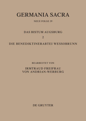 Adrian-Werburg |  Das Bistum Augsburg 2. Die Benediktinerabtei Wessobrunn | Buch |  Sack Fachmedien
