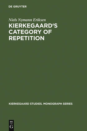 Eriksen |  Kierkegaard's Category of Repetition | Buch |  Sack Fachmedien