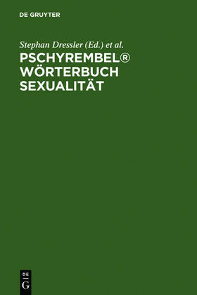 Dressler / Zink |  Pschyrembel® Wörterbuch Sexualität | Buch |  Sack Fachmedien