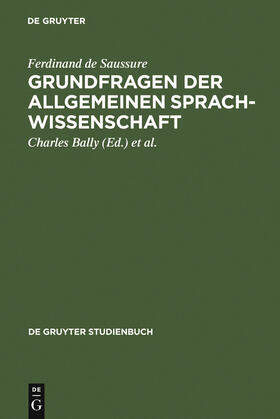 Saussure / Bally / Sechehaye |  Grundfragen der allgemeinen Sprachwissenschaft | Buch |  Sack Fachmedien
