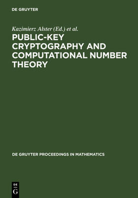 Alster / Williams / Urbanowicz |  Public-Key Cryptography and Computational Number Theory | Buch |  Sack Fachmedien