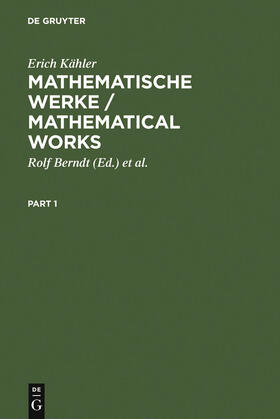 Kähler / Riemenschneider / Berndt |  Mathematische Werke / Mathematical Works | Buch |  Sack Fachmedien