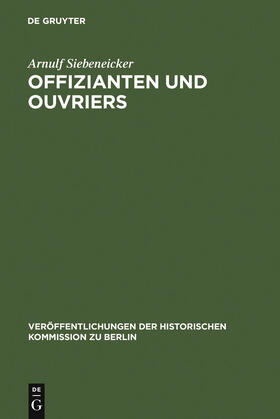Siebeneicker |  Offizianten und Ouvriers | Buch |  Sack Fachmedien