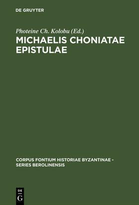 Kolovou / Kolobu |  Michaelis Choniatae Epistulae | Buch |  Sack Fachmedien
