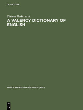 Herbst / Heath / Roe |  A Valency Dictionary of English | Buch |  Sack Fachmedien