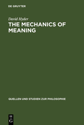 Hyder |  The Mechanics of Meaning | Buch |  Sack Fachmedien