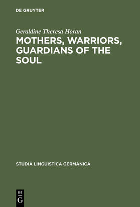 Horan |  Mothers, Warriors, Guardians of the Soul | Buch |  Sack Fachmedien