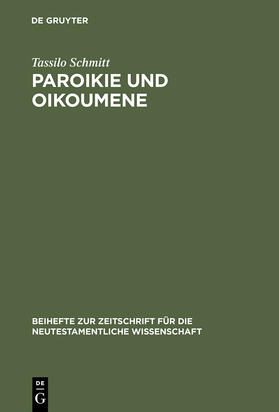 Schmitt |  Paroikie und Oikoumene | Buch |  Sack Fachmedien