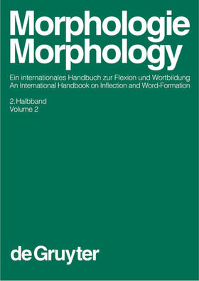 Booij / Lehmann / Mugdan |  Morphologie / Morphology. 2. Halbband | Buch |  Sack Fachmedien
