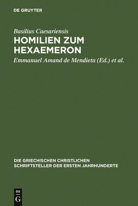 Basilius Caesariensis / Rudberg / Amand de Mendieta |  Homilien zum Hexaemeron | Buch |  Sack Fachmedien