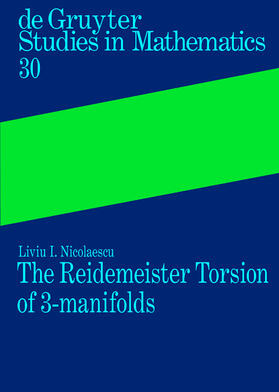 Nicolaescu |  The Reidemeister Torsion of 3-Manifolds | Buch |  Sack Fachmedien