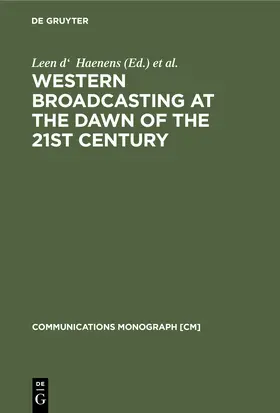 Saeys / Haenens |  Western Broadcasting at the Dawn of the 21st Century | Buch |  Sack Fachmedien