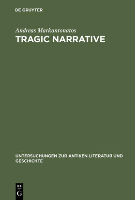 Markantonatos |  Tragic Narrative | Buch |  Sack Fachmedien