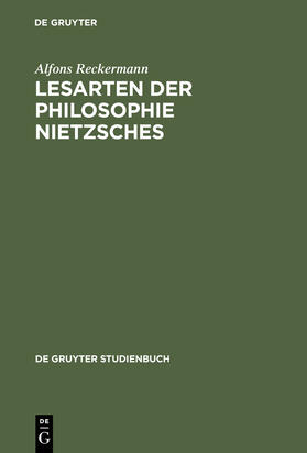 Reckermann |  Lesarten der Philosophie Nietzsches | Buch |  Sack Fachmedien