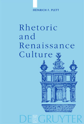 Plett |  Rhetoric and Renaissance Culture | Buch |  Sack Fachmedien