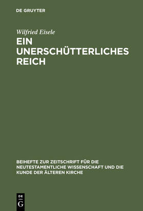 Eisele |  Ein unerschütterliches Reich | Buch |  Sack Fachmedien