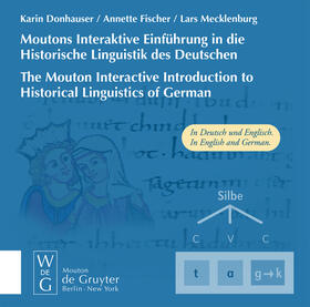 Donhauser / Fischer / Mecklenburg |  Moutons Interaktive Einführung/Historische Linguistik/CD-ROM | Sonstiges |  Sack Fachmedien